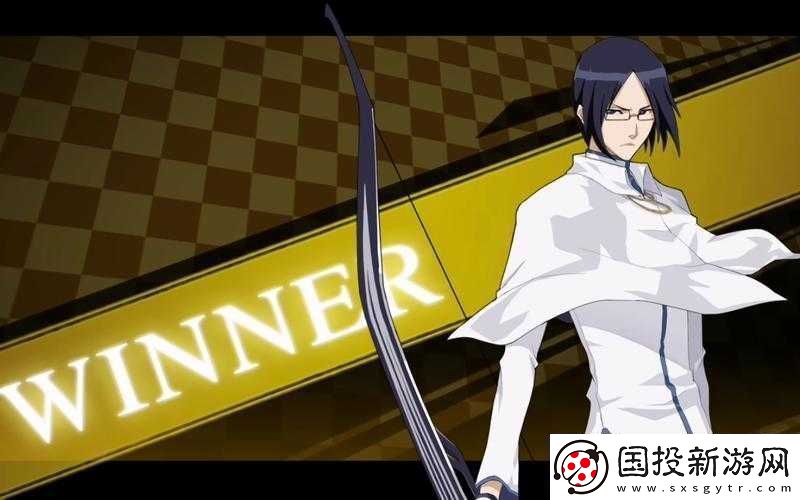 境界死神激斗石田雨龍獲取攻略：解析獨(dú)特技巧與策略