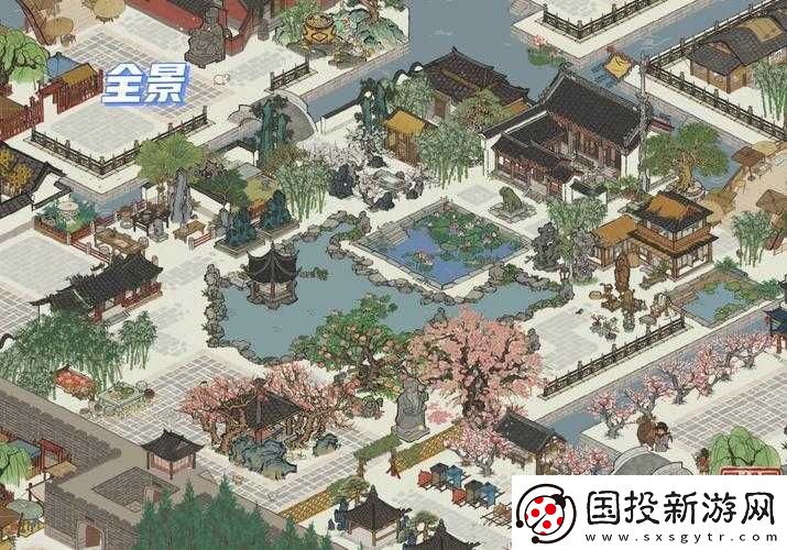 江南百景圖建筑布局全景展示：最佳擺放方法與布局策略深度解析