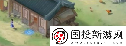 新仙劍奇?zhèn)b傳之揮劍問情第一章寶箱位置在哪-第一章寶箱位置分享