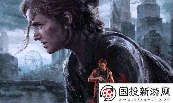 最后生還者3首批細節(jié)泄露：劇情-、主要角色曝光！