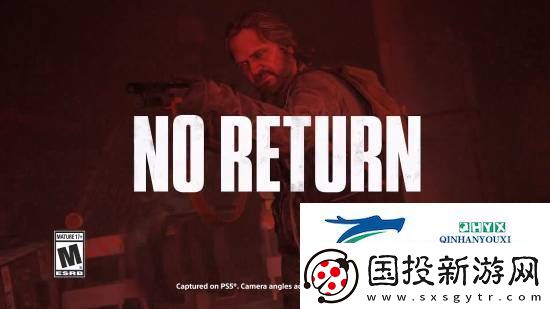 最后生還者2：復刻版PC版實機演示曝光-新增角色地圖亮點多